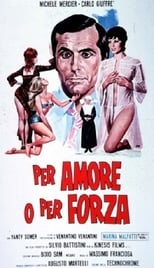 Poster de la película Per amore o per forza