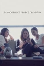 Poster de la película El amor en los tiempos del Match