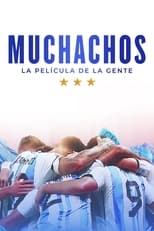 Poster de la película Muchachos, la película de la gente