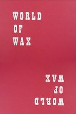 Poster de la película World Of Wax