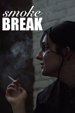 Poster de la película Smoke Break