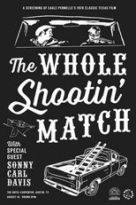 Poster de la película The Whole Shootin' Match