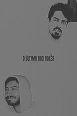 Poster de la película O Último dos Rolês