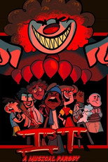 Poster de la película Stephen King's IT: A Musical Parody