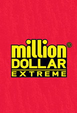 Poster de la serie Million Dollar Extreme
