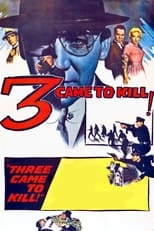 Poster de la película Three Came to Kill