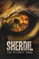 Poster de la película Sherdil: The Pilibhit Saga