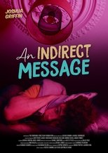 Poster de la película An Indirect Message