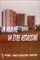 Poster de la película Un homme va être assassiné