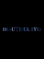 Poster de la película Beautiful Eyes