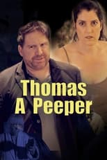 Poster de la película Thomas A Peeper