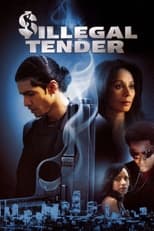 Poster de la película Illegal Tender