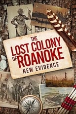Poster de la película The Lost Colony of Roanoke: New Evidence