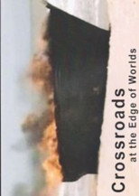 Poster de la película Crossroads at the Edge of Worlds
