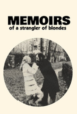 Poster de la película Memoirs of a Strangler of Blondes