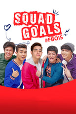 Poster de la película Squad Goals: #FBois