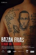 Poster de la película Bazán Frías, elogio del crimen