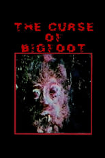 Poster de la película Curse of Bigfoot
