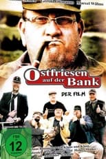 Poster de la película Ostfriesen auf der Bank - Der Film