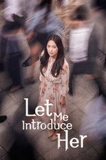 Poster de la serie Let Me Introduce Her
