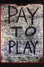 Poster de la película Pay to Play