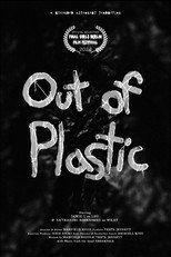 Poster de la película Out of Plastic