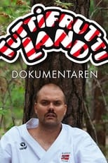 Poster de la película Tuttifruttiland - Dokumentaren