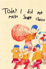 Poster de la película Today I Did Not Make Smart Choices