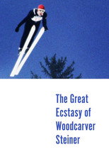 Poster de la película The Great Ecstasy of Woodcarver Steiner