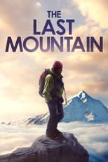 Poster de la película The Last Mountain