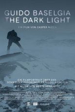Poster de la película Guido Baselgia – The Dark Light