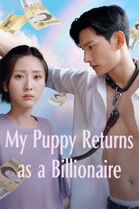 Poster de la serie My Puppy Returns as a Billionaire