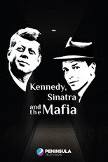 Poster de la película Kennedy, Sinatra and the Mafia