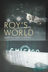 Poster de la película Roy's World: Barry Gifford's Chicago