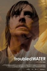 Poster de la película Troubled Water