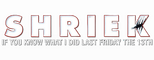 Logo Shriek If You Know What I Did Last Friday the Thirteenth