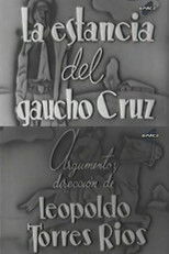 Poster de la película La estancia del gaucho Cruz