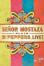 Poster de la película Señor Mostaza Plays Sgt. Peppers Live