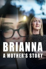 Poster de la película Brianna: A Mother's Story