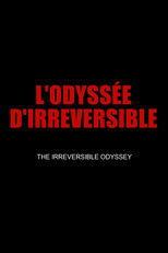 Poster de la película The Irreversible Odyssey