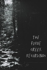 Poster de la película The Forge Creek Recordings