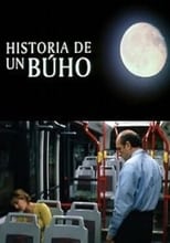 Poster de la película Historia de un Buho