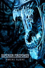 Poster de la película Superior Firepower: Making 'Aliens'