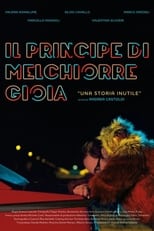 Poster de la película Il principe di Melchiorre Gioia