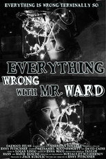 Poster de la película Everything Wrong with Mr. Ward