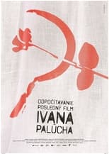 Poster de la película Countdown – The Last Film of Ivan Palúch