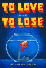 Poster de la película To Love & To Lose