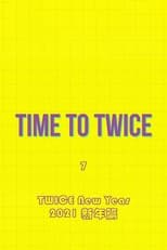 TIME TO TWICE