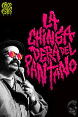 Poster de la película Coco Celis: La Chingadera Del Pantano