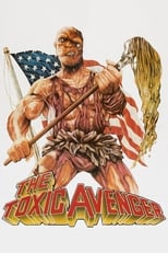 Poster de la película The Toxic Avenger